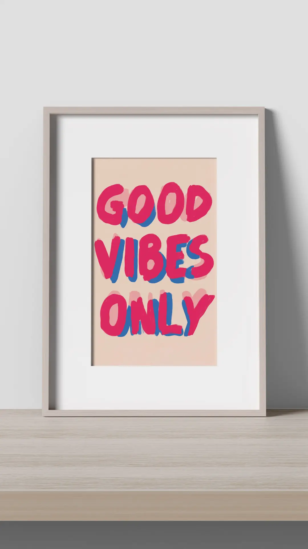 Good Vibes in Pink